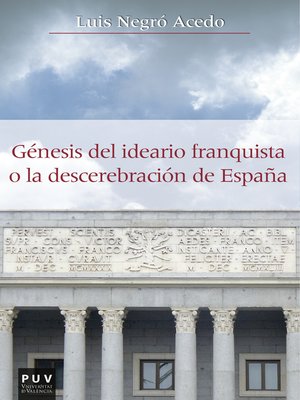 cover image of Génesis del ideario franquista o la descerebración de España